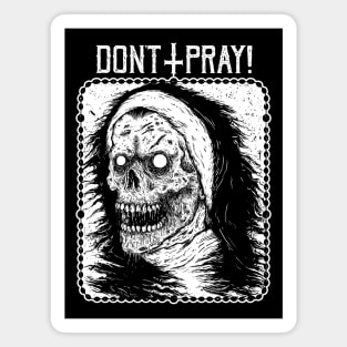 Don't pray Magnet